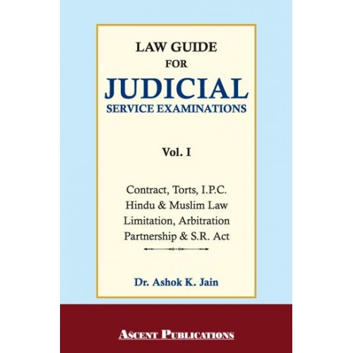Ascent Publication's Law Guide for Judicial Services Examination Vol 1 by Dr. Ashok Kumar Jain | JMFC